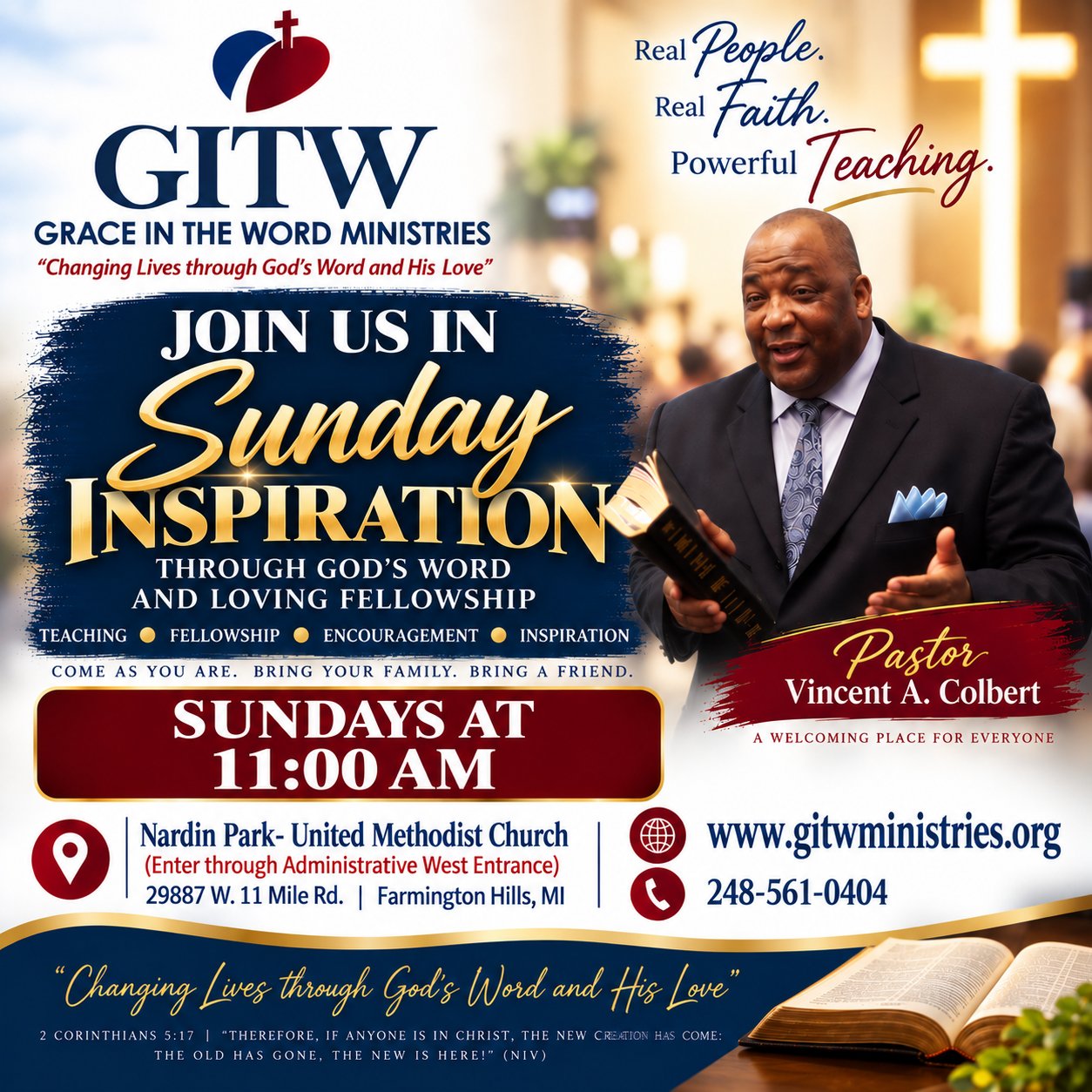 Join us in Sunday Inspiration through God's Word and loving fellowship with Pastor Vincent A. Colbert — Sundays at 11:00 AM at Nardin Park United Methodist Church, 29887 W. 11 Mile Rd, Farmington Hills, MI. Enter through the MAIN OFFICE- West Entrance.